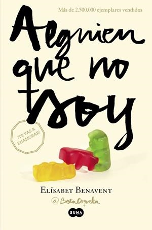 Alguien que no soy (Mi elección 1) | 9788483657607 | Benavent, Elísabet