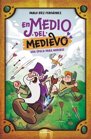 En Medio del Medievo. Una época para morirse | 9788410190245 | Díez Fernández, Pablo