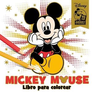 Mickey Mouse. Libro para colorear. Especial 90 aniversario | 9788416917983 | Disney