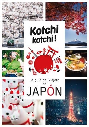 KOCHI KOCHI. LA GUIA DEL VIAJERO EN JAPÓN | 9788417419189 | Bonnefoy, Alex / Baufrey, Delphine
