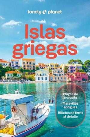 Islas griegas 5 | 9788408223283 | Berkmoes, Ryan Ver / Averbuck, Alexis / Iatrou, Helen / Maric, Vesna / Schulte-Peevers, Andrea