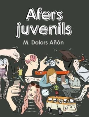 Afers juvenils | 9788419821430 | Añón, Maria Dolors