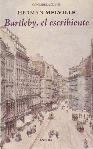 Bartleby, el escribiente | 9788415458586 | Herman Melville