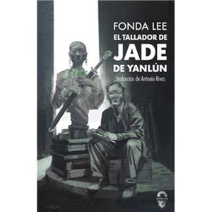 El tallador de Jade de Yanlún | 9788412682090 | Lee, Fonda