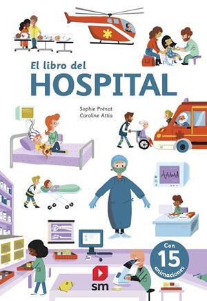 El libro del hospital | 9788413182803 | Prénat, Sophie
