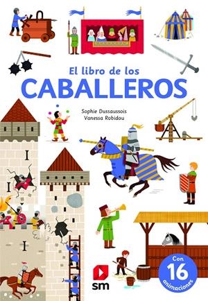 El libro de los caballeros | 9788413185453 | Dussaussois, Sophie