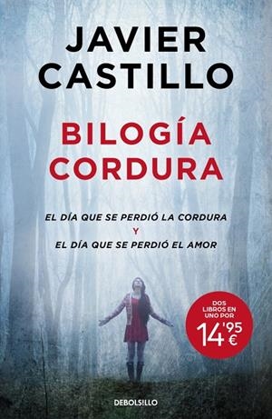 Bilogía Cordura (El día que se perdió la cordura | El día que se perdió el amor) | 9788466382533 | Castillo, Javier