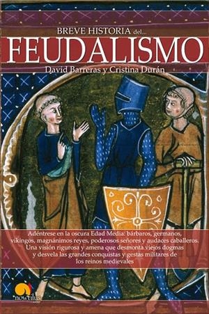 Breve historia del feudalismo | 9788499675275 | Barreras Martínez, David / Durán Gómez, Cristina