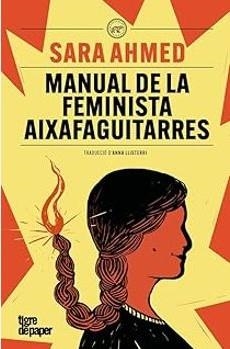 MANUAL DE LA FEMINISTA AIXAFAGUITARRES | 9791387645083 | Ahmed, Sara