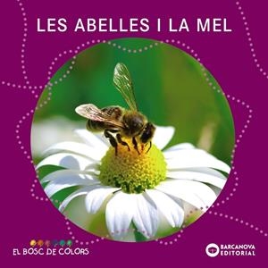 Les abelles i la mel | 9788448938796 | Baldó, Estel / Gil, Rosa / Soliva, Maria