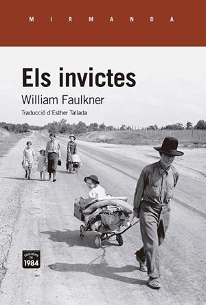 Els invictes | 9791387757076 | Faulkner, William