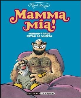 Mamma Mía Konrad y Paul están de vuelta | 9788410264298 | Ralf Konig