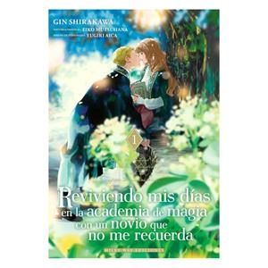 REVIVIENDO MIS DIAS EN LA ACADEMIA DE MAGIA CON UN NOVIO QUE NO ME RECUERDA | 9791387831660