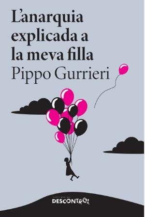 L’anarquia explicada a la meva filla | 9788418283895 | Gurrieri, Pippo