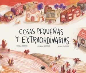 Cosas pequeñas y extraordinarias | 9788412887945 | Perla, Proyecto