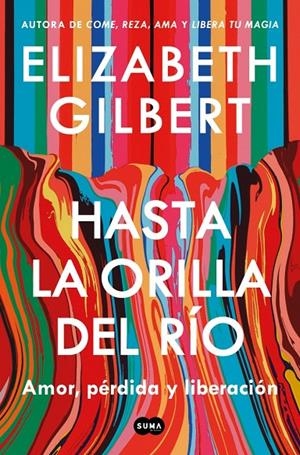 Hasta la orilla del río | 9791387512361 | Gilbert, Elizabeth