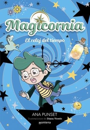Magicornia 3 - El reloj del tiempo | 9788410395121 | Punset, Ana