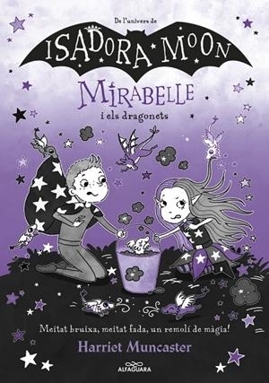 Mirabelle 12 - Mirabelle i els dragonets | 9788410489295 | Muncaster, Harriet