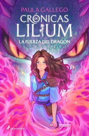 La fuerza del dragón (Crónicas de Lilium 1) | 9788419868381 | Gallego, Paula
