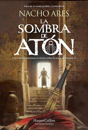 La sombra de Atón | 9788410640054 | Ares, Nacho