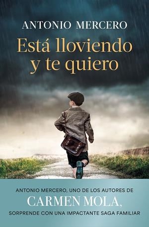 Está lloviendo y te quiero | 9788408308843 | Mercero, Antonio