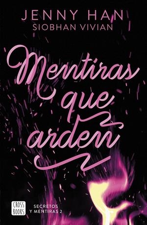 Secretos y mentiras 2. Mentiras que arden | 9788408308676 | Han, Jenny / Vivian, Siobhan