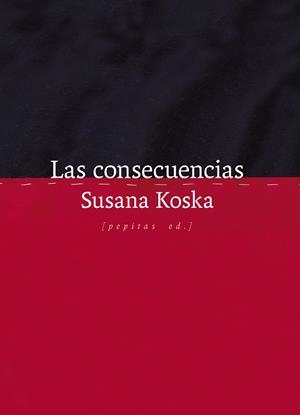 Las consecuencias | 9788410476295 | Koska, Susana