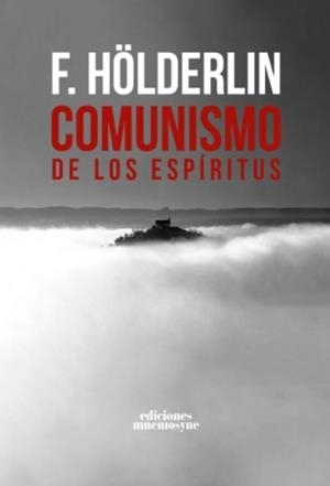 Comunismo de los espíritus | 9791399044904 | Hölderlin, Friedrich / Hegel, Georg Wilhelm Friedrich / Lukács, György / D'Hondt, Jacques / Albernaz