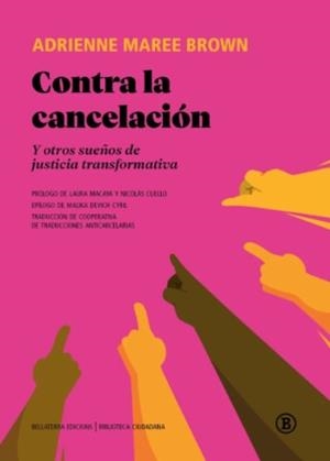 Contra la cancelación | 9791387639228 | Adrienne Maree Brown