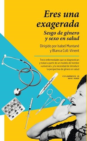 Eres una exagerada | 9788410487758 | Muntané, Isabel / Coll-Vinent, Blanca