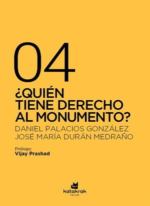 ¿Quién tiene derecho al monumento? | 9788410316133 | Palacios González, Daniel / Durán Medraño, José María