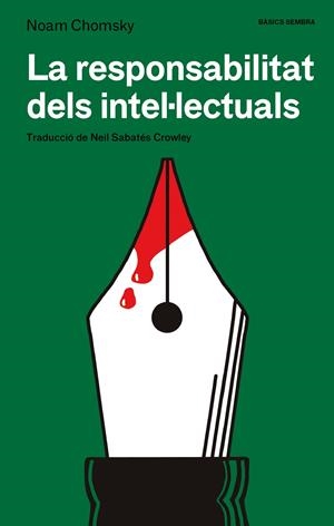 La responsabilitat dels intel·lectuals | 9788410198296 | Chomsky, Noam