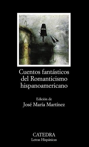 Cuentos fantásticos del Romanticismo hispanoamericano | 9788437628592 | AA.VV.