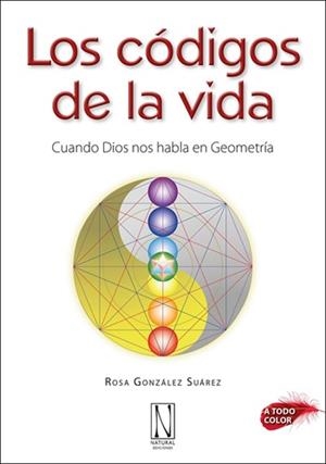 CODIGOS DE LA VIDA, LOS | 9788412744460 | ROSA GONZALEZ SUAREZ