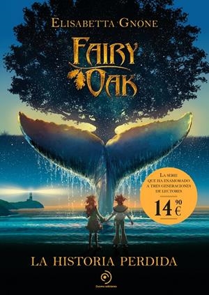 Fairy Oak 8. La historia perdida | 9788410346819 | Gnone, Elisabetta