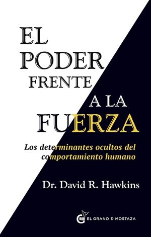 El Poder frente a la fuerza | 9788494279676 | Hawkins, David