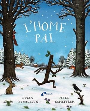 L'home pal | 9788499062815 | Donaldson, Julia