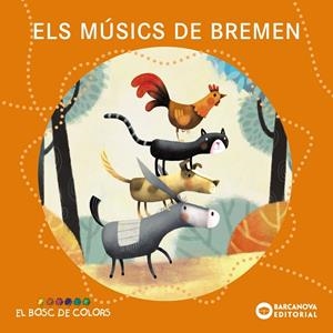 Els músics de Bremen | 9788448962920 | Baldó, Estel / Gil, Rosa / Soliva, Maria