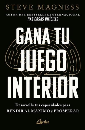 Gana tu juego interior | 9788411081894 | Magness, Steve