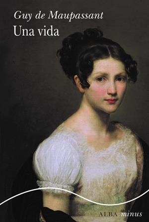 Una vida | 9788411782098 | Maupassant, Guy de