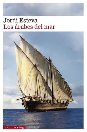 Los árabes del mar | 9791387605148 | Esteva, Jordi