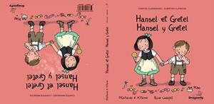 Hansel et Gretel / Hansel y Gretel | 9788409756698 | Gallardo Sánchez, Pedro