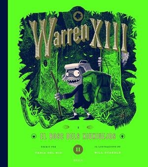 Warren XIII i el bosc dels Xiuxiuejos | 9788447953288 | del Rio, Tania