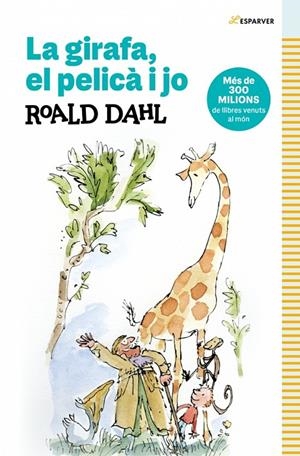 La girafa, el pelica i jo | 9788410489349 | Dahl, Roald