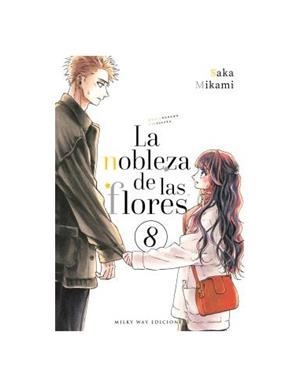 LA NOBLEZA DE LAS FLORES 8 | 9791387831219 | MIKAMI,SAKA