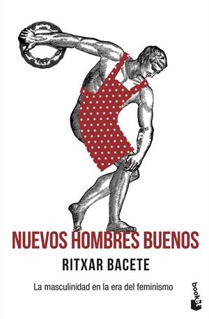 Nuevos hombres buenos | 9788499428840 | Bacete, Ritxar