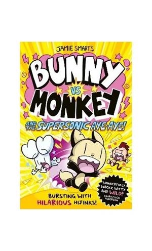 Bunny Vs Monkey & The Supersonic | 9781788452434 | Smart, Jamie