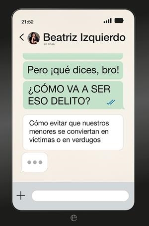 Pero ¡que dices Bro! ¿Cómo va a ser eso delito? | 9788410941724 | Izquierdo, Beatriz