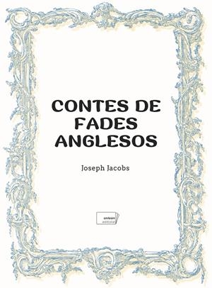 Contes de fades anglesos | 9788419888532 | Jacobs, Joseph
