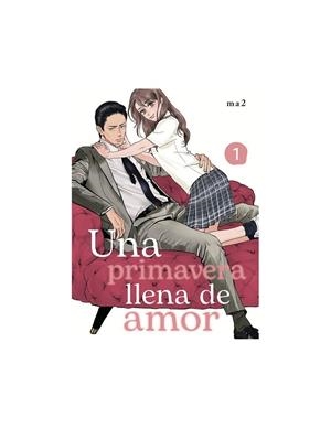 UNA PRIMAVERA LLENA DE AMOR 1 | 9788410446762 | MA2
